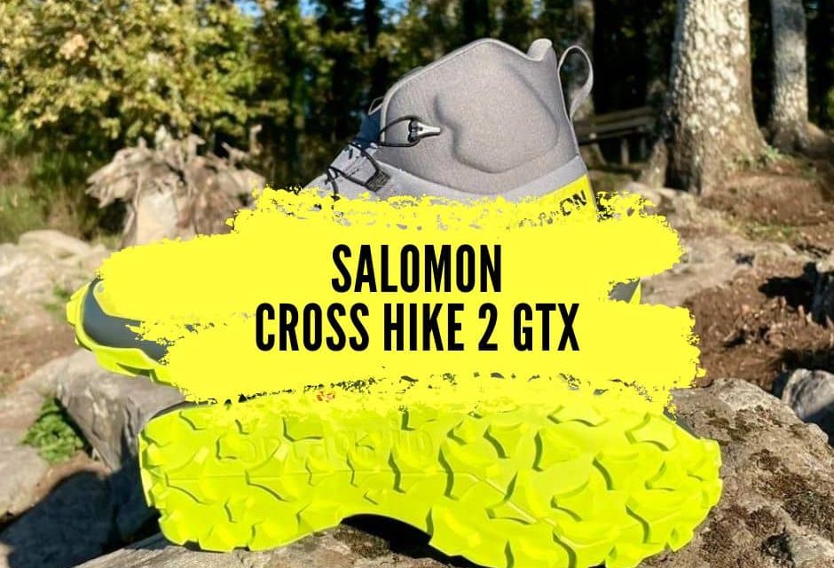 Avis Salomon Cross Hike 2, découvrez une chaussure légère et agile pour la randonnée