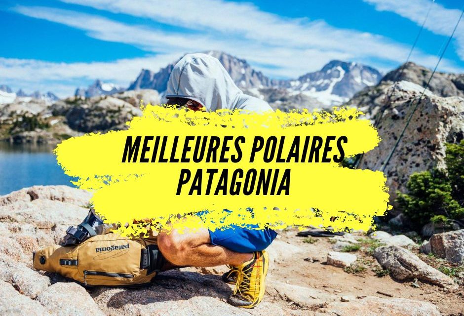 Polaire Patagonia, découvrez notre avis sur la fameuse polaire Better Sweater.
