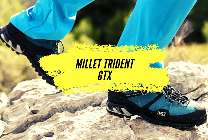 Avis Millet Trident Gtx, une chaussure de randonnée polyvalente pour tous les types de sentiers.