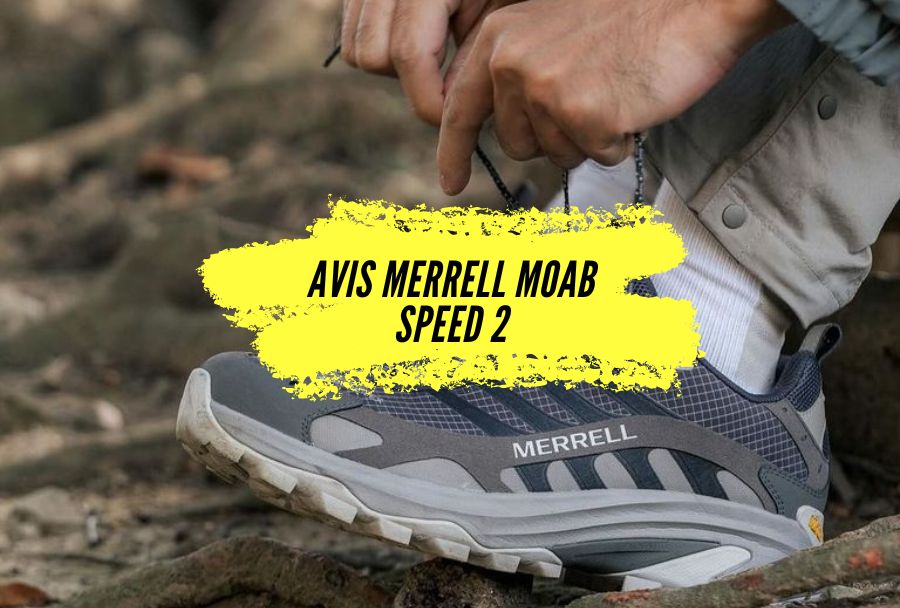Notre avis sur la nouvelle chaussure de randonnée, la Merrell Moab Speed 2