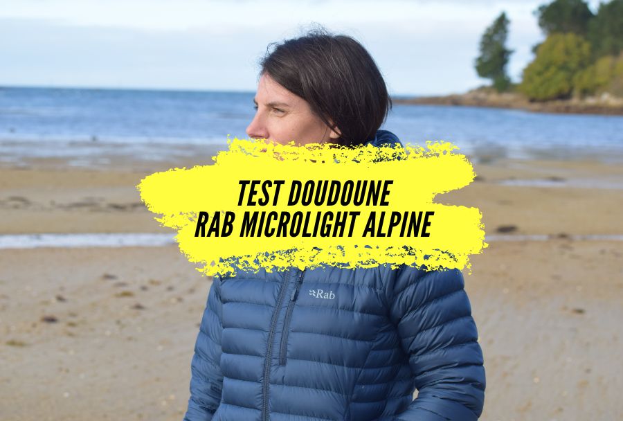 Test complet de la veste Rab Microlight Alpine : performance, confort et polyvalence en montagne